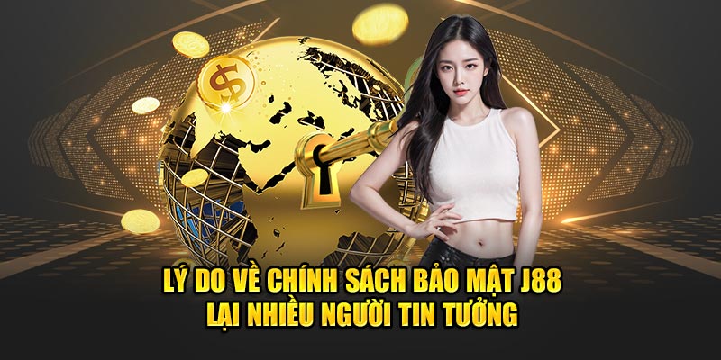 Cập nhật điều khoản bảo mật mới nhất trên hệ thống J88 đảm bảo an toàn cho người dùng.